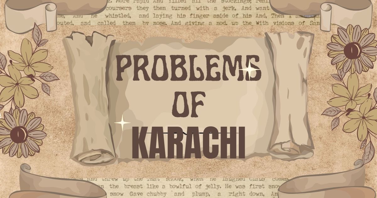 Problems of Karachi city essay 250 words