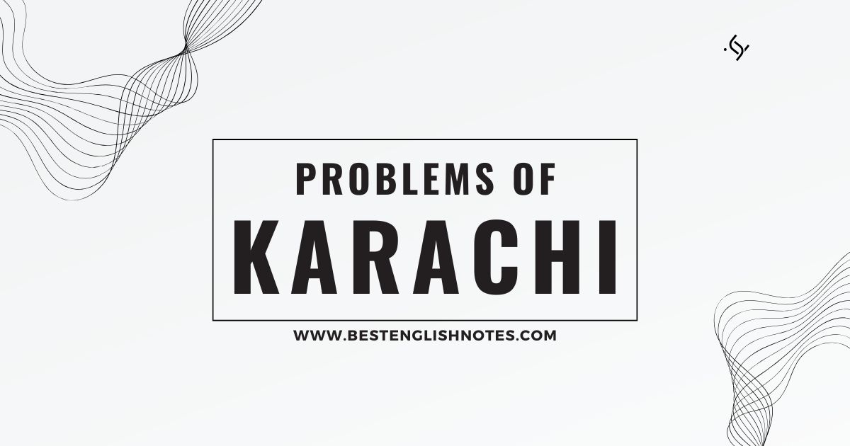 Essay On Problems Of Karachi City For Class 10